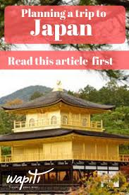 Japan Travel Tips This Article Will Help Your To Plan Your Perfect Trip To Japan Japantraveltips Japantravel J Japan Travel Tips Japan Travel Travel Tips