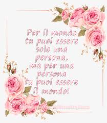Per Il Mondo Tu Puoi Essere Solo Una Persona Ma Per Una Persona Tu Puoi Essere L Mondo Auguri Di Buon Compleanno Buon Compleanno Auguri Di Compleanno