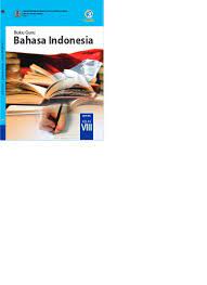 Tugas bahasa indonesia kelas x semester 2. Buku Siswa Dan Buku Guru Kelas Viii 8 Kurikulum 2013 Edisi Revisi 2016 2017 Semua Mata Pelajaran B Indo Siswa