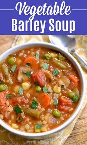 The Best Vegetable Barley Soup Recipe Vegetable Barley Soup Vegetable Soup Healthy Vegetarian Soup Recipes