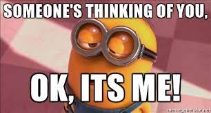 20 Really Sweet Thinking Of You Memes Sayingimages Com Thinking Of You Meme You Memes Thinking Of You