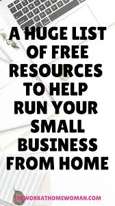 A Huge List Of Free Resources To Help Run Your Home Based Business In 2020 Small Business Plan Free Business Tools Home Based Business