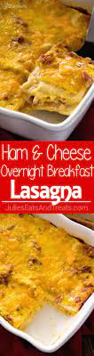 Ham Cheese Overnight Breakfast Lasagna Recipe Giveaway Julie S Eats Treats Breakfast Lasagna Brunch Recipes Breakfast Lasagna Recipe