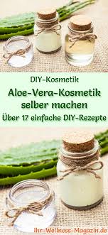 Mit aloe vera gesichtcremes oder cremes, die aloe vera enthalten wir man heutzutage ja förmlich überschwemmt. Aloe Vera Kosmetik Selber Machen 20 Rezepte Und Anleitungen