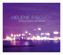 Слова песни atemlos durch die nacht helene fischer. Atemlos Durch Die Nacht Lyrics Song Words Video And Info