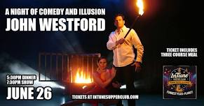 Comedy & Illusion with John Westford