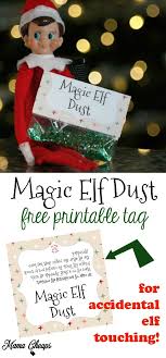 Magic Elf Dust Free Printable For When Elf On The Shelf Is Touched Mama Cheaps Elf Elf On The Shelf Elf Printables