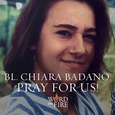 Blessed Chiara Luce Badano, pray for us!
