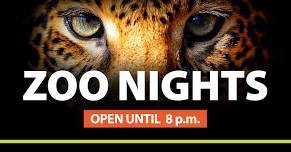 Zoo Nights – Open until 8 p.m.
