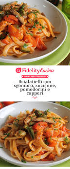 We did not find results for: Scialatielli Con Sgombro Zucchine Pomodorini E Capperi Ricetta Ricette Pomodorini Cucinare Il Pesce