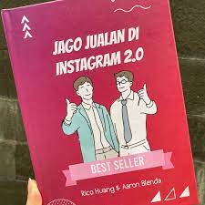 Berbeda dari sebelumnya, buku jago jualan di instagram 2.0 kali ini lebih relevan dengan algoritma terbaru instagram, lebih lengkap, praktis, actionable, dan terbukti berhasil meningkatkan penjualan anda, sehingga anda bisa mengikuti perkembangan jaman dan tidak ketinggalan dengan kompetitor anda. Buku Jago Jualan Di Instagram 2 0 Jjdi 2 0 Rico Huang Shopee Indonesia