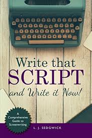 If you like online shopping for its ease and convenience, you'll like it even more when you can save extra money off your internet orders. Write That Script A Character Driven Comprehensive Guide To Screenwriting Kindle Edition By Sedgwick Lindsay J Reference Kindle Ebooks Amazon Com