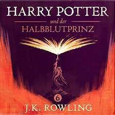 Der zauber der liebe beherrscht das sechste schuljahr von harry und seinen besten freunden hermine und ron. Harry Potter Und Der Halbblutprinz Horbuch Download Von J K Rowling Audible De Gelesen Von Felix Von Manteuffel