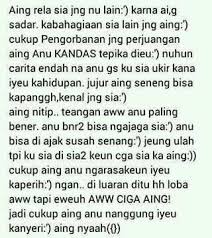 Selama persahabatan itu ada di hati, sahabat sejati tak akan pernah terpisah.. Kata Kata Cinta Bijak Bahasa Sunda Cikimm Com