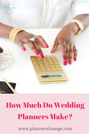 Wedding Planner Salary How Much Money Do Wedding Planners Make This Is One Of The Mo Wedding Planner Salary Wedding Event Planning Wedding Planner Business