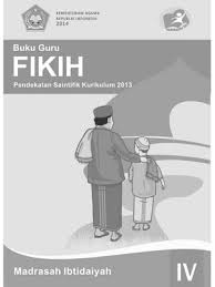 Maybe you would like to learn more about one of these? Download Buku Fiqih Mi Kelas 1 2 3 4 5 6 Kurikulum 2013 Guru Dan Siswa Pendidikan Instan