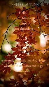 Hello Autumn Love Quote Autumn Hugs Leaves Boots Fall List Things Blanket Sweaters Autumn Quotes Hello Autumn Beautiful Fall Happy Fall Y All
