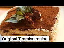 Youtube Dessert Recipes Italian Recipes Dessert Original Tiramisu Recipe