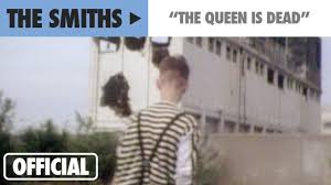 The Smiths The Queen Is Dead A Film By Derek Jarman Official Music The Queen Is Dead Will Smith Music Videos