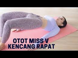 Ampuh Senam Kegel Sederhana Di Rumah Untuk Pria Dan Wanita Maria Vania Youtube Body Fitness Latihan Kebugaran Wanita Senam Pilates