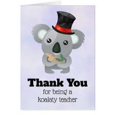 Koala Pun Teacher Appreciation Thank You Card Zazzle Com Teacher Appreciation Cards Christmas Gifts For Kids Koala Puns