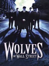 Wolf of wall street has had a lot of praise and this will continue as the oscars approach and are awarded. Wolves Of Wall Street 2002 Rotten Tomatoes