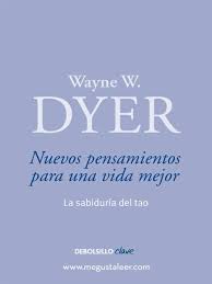 Nuevos pensamientos para una vida mejor: La sabiduría del tao (Spanish  Edition)