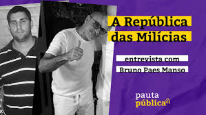 Resultado de imagem para https://apublica.org/2020/11/podcast-a-republica-das-milicias/