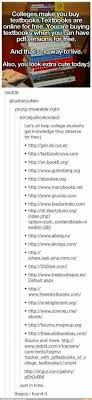 Colleges Make You Buy Textbooks Textbooks Are Online For Free You Are Buying Textbooks When You Can Have Pdf Ve College Life Hacks College Hacks School Hacks