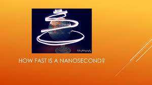 1 s = 1000000000 ns. How Fast Is A Nanosecond One Billionth Of A Second Ppt Download