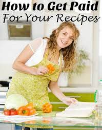 How To Get Paid For Your Recipes Selling Recipes Online Online Food Recipes Your Recipe