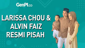 Nama larissa chou dan alvin faiz saat ini tengah menjadi sorotan netizen. Unggahan Ibu Larissa Chou Dan Alvin Faiz Mengharukan Maknyes Youtube