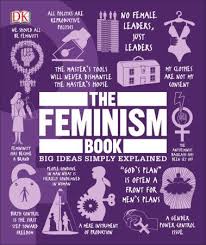 The Feminism Book By Dk 9781465479563 Penguinrandomhouse Com Books In 2020 Books Psychology Books Hardcover