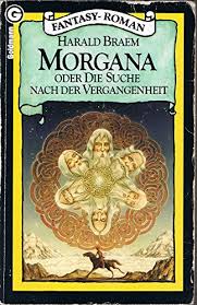 As the town falls victim to a sleeping curse, merlin finds the only way to break it is if morgana dies. Morgana Oder Die Suche Nach Der Vergangenheit Fantasy Roman Von Braem Harald Gebraucht Gut 1986 Sigrun Wuertele Buchgenie De