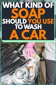 What Kind Of Soap Should You Use To Wash A Car Vehicle Hq Diy Car Wash Soap Car Detailing Interior Car Wash Soap