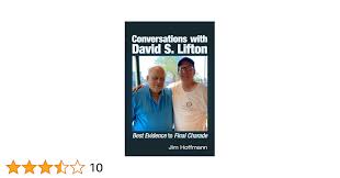 Conversations with David S. Lifton: Best Evidence to Final Charade:  Hoffmann, Jim: 9781634244770: Amazon.com: Books