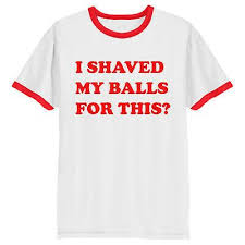 Birds Of Prey Renee Montoya I Shaved My Balls For This Ringer Tee Shirt Birds Of Prey Renee Montoya T Shirt In 2020 Ringer Tee Tee Shirts T Shirt