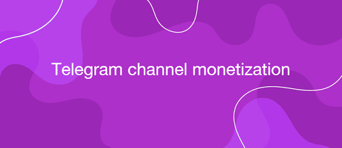 How to Monetize a Telegram channel | 6 Effective Ways
