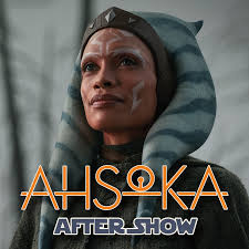 Ahsoka After Show — Rebel Force Radio: Star Wars Podcast