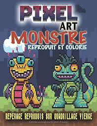 Du coloriage sur quadrillage à reproduire. Pixel Art Monstre Reproduit Et Colorie Reperage Reproduis Sur Quadrillage Vierge Cahier De Coloriage Enfant De 8 A 11 Ans Cahier De Jeu A La Cahier D Activite Pixel Art