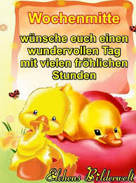 Mittwoch Mittwoch Spruche Guten Morgen Lustig Guten Morgen Bilder Mittwoch