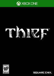 Thief Xbox One Made By The Same People Who Created The Final Fantasy Franchise Fist Pump They Are Xbox One Video Games Video Games Nintendo Video Games Pc
