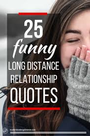 Funny quotes for boyfriend with images 1. 25 Funny Long Distance Relationship Quotes