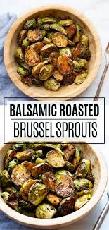 Balsamic Roasted Brussel Sprouts Roasted Brussel Roasted Brussel Sprouts Brussel Sprouts Recipes Easy