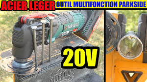 Outil Multifonction 20v Parkside Lidl X20v Team Acier Leger Cordless Multi Purpose Tool Steel Youtube