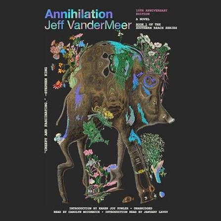 Annihilation - Audiobook by Jeff VanderMeer