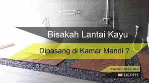Lantai kayu sampai sekarang masih menjadi bahan yang digemari untuk diaplikasikan di rumah tinggal. Mau Pasang Lantai Kayu Di Kamar Mandi Perhatikan 3 Hal Penting Ini Lantai Kayu Asia Penjual Lantai Kayu Terlengkap Indonesia