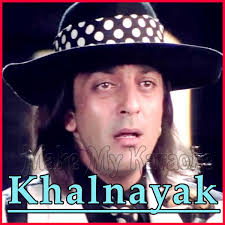 Nayak Nahi Khalnayak Hoon Karaoke Khalnayak Karaoke Nayak nahi khalnayak hai tu (male) singer : nayak nahi khalnayak hoon khalnayak mp3 format
