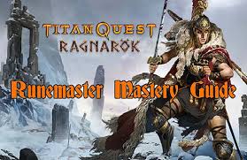 Any left stat points all in health. Titan Quest Ragnarok Runemaster Class Guide Titan Quest