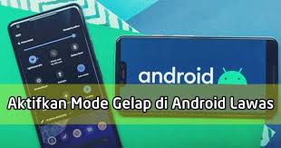 Cara Aktifkan Dark Mode Di Android Pie Oreo Lollipop Nougat Marshmallow Marshmallow Android Oreo